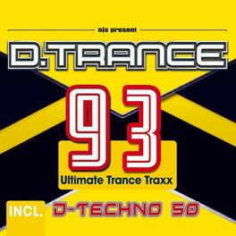 Album cover of D.Trance 93 (Incl Techno 50)