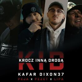 Album cover of KID - Krocz inną drogą (feat. Peja, Pezet, Tomasz Lipa Lipnicki)
