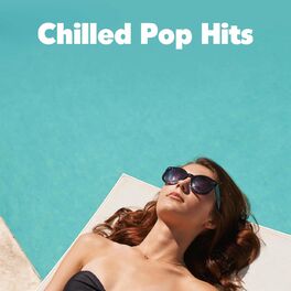 Album cover of Chilled Pop Hits