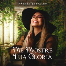 Album cover of Me Mostra Tua Glória (Playback)