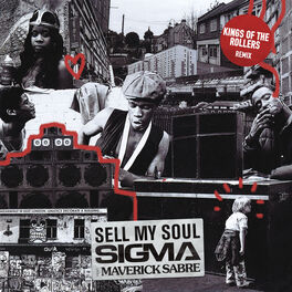 Album cover of Sell My Soul (Kings Of The Rollers Remix)