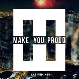 Album cover of Make You Proud (The Remixes)