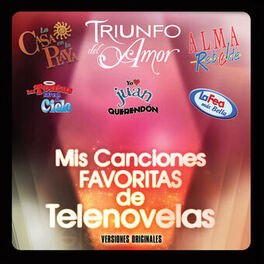 Album cover of Mis Canciones Favoritas De Telenovelas