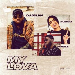 Album cover of My Lova (feat. Numidia & Yxng Le)