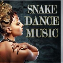Album cover of Snake Dance Music