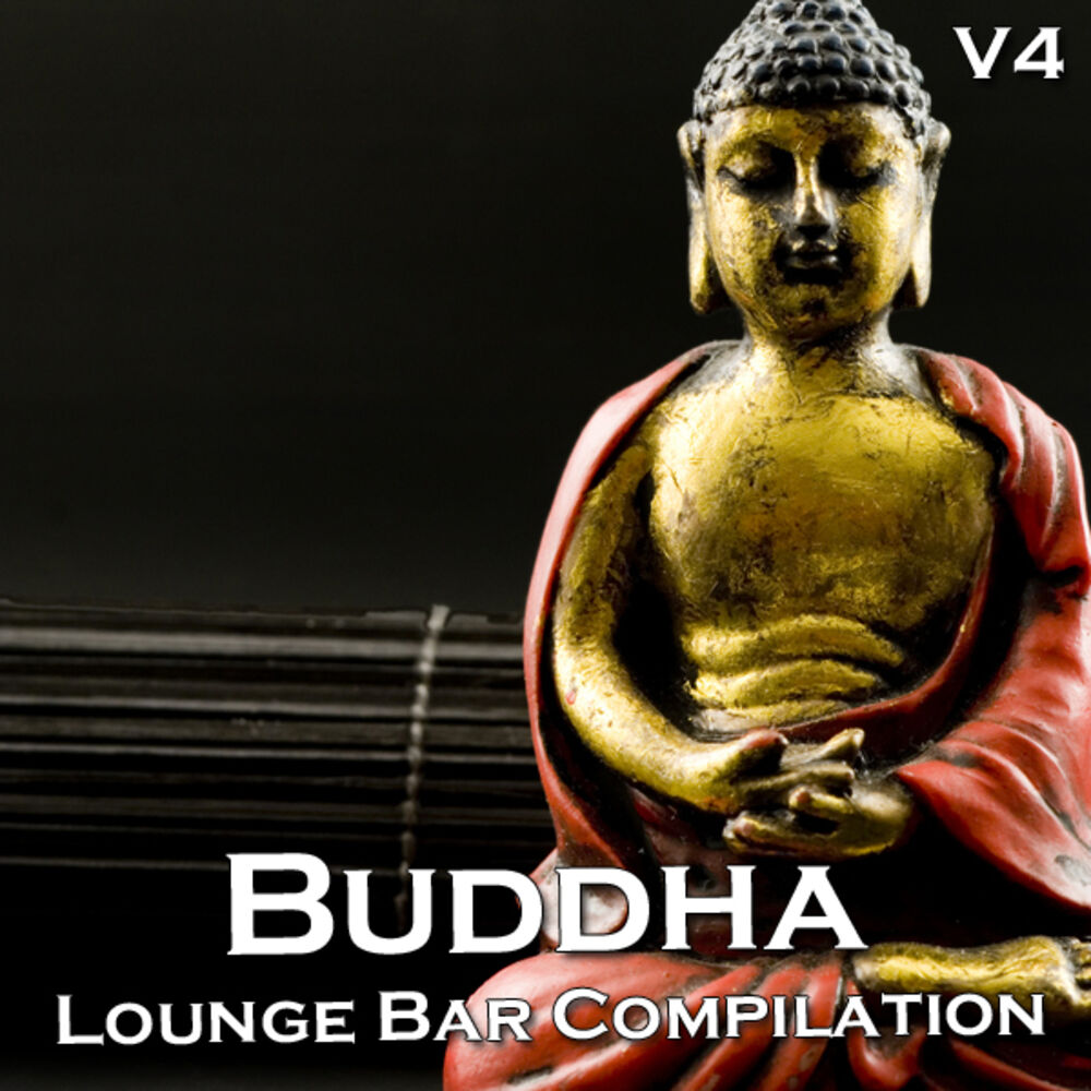 Buddha Lounge. Buddha Lounge (2015) [FLAC]. Летний ЛЕСГРУППА большего спокойствия, альбом Будда лаундж. A Buddha Lounge Tribute you've got to Hide your Love away. Будда слушает аудиокнига