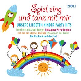 Album cover of Spiel, sing und tanz mit mir 2020.1 - Unsere liebsten Kinder Party Hits