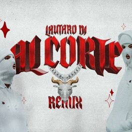 Album cover of Al Corte (Remix)