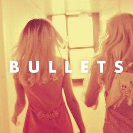 Album cover of Bullets