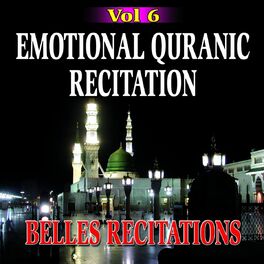 Album cover of Emotional Quranic Recitation - Quran - Coran - Récitation Coranique (Vol. 6)
