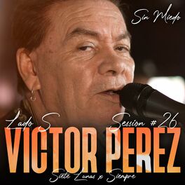 Album cover of Victor Perez: Sin Miedo Session #26
