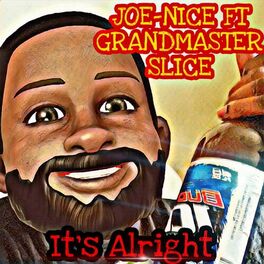 Album cover of It's Alright (feat. Grandmaster Slice)