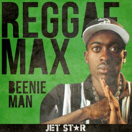 Album cover of Reggae Max: Beenie Man