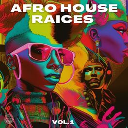 Album cover of Afro House Raices Vol. 1