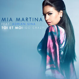 Album cover of Toi et moi (Go Crazy)