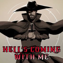 Album cover of Hell's Coming With Me