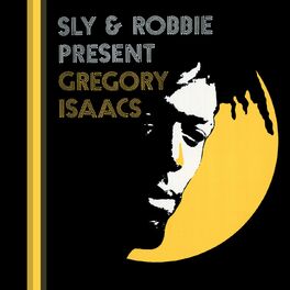 Album cover of Sly & Robbie Present Gregory Isaacs