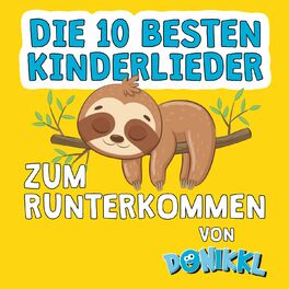 Album cover of Die 10 besten Kinderlieder zum Runterkommen