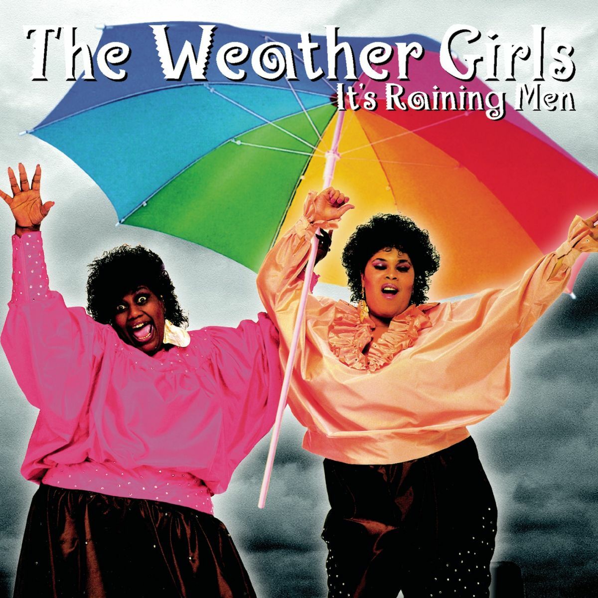 The Weather Girls: música, canciones, letras | Escúchalas en Deezer