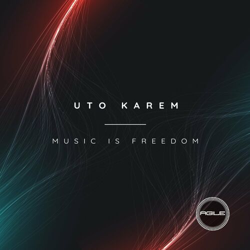  Uto Karem - Music Is Freedom (2023) 