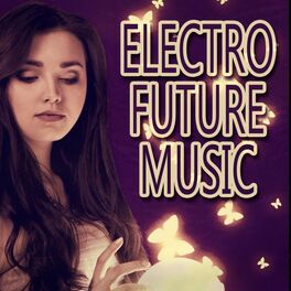 Album cover of Electro Future Music