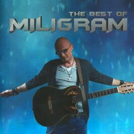 Album cover of The best of Miligram
