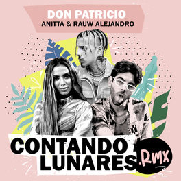 Album cover of Contando Lunares (feat. Anitta & Rauw Alejandro) (Remix)