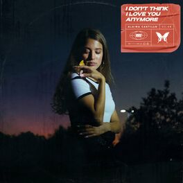 Album cover of i don't think i love you anymore