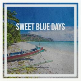 Album cover of Sweet Blue Days