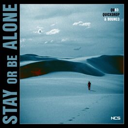 Album cover of Stay Or Be Alone