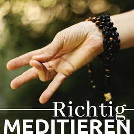 Album cover of 50 Richtig meditieren - Die beste Sammlung von Naturgeräuschen, entspannende Musik für Yoga, Meditation, Spa, Schlaf