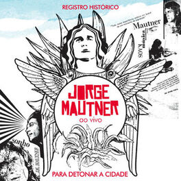 Album cover of Jorge Mautner Ao Vivo (Para Detonar a Cidade)
