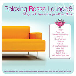Album cover of Relaxing Bossa Lounge 8