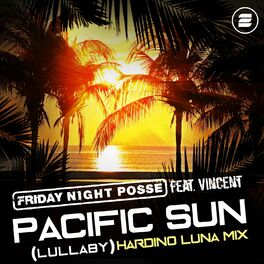 Album cover of Pacific Sun (Lullaby) (Hardino Luna Mix)