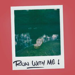 Album cover of Run with Me