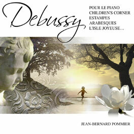 Album cover of Debussy: Pour le piano, Children's Corner, Estampes, Arabesques & L'Isle Joyeuse