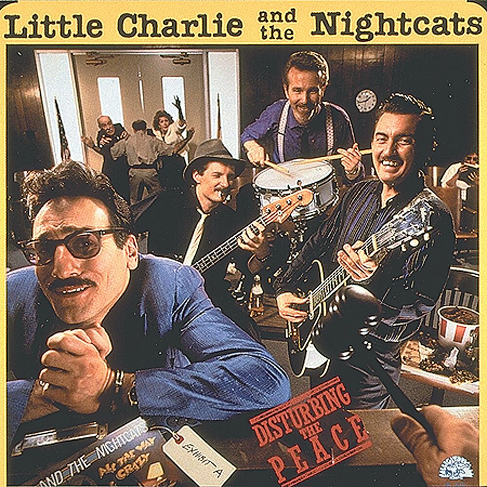 Nightcat 1. NIGHTCATS. Little Charlie & the NIGHTCATS - that's big. Disturbing the Peace 1988. Little Charlie & the NIGHTCATS Cover.