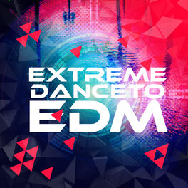 EDM Dance Music: albums, songs, playlists