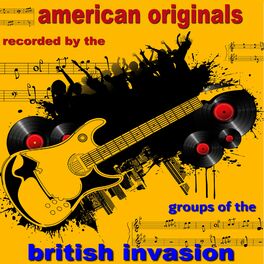 Album cover of American Originals Recorded by the Groups of the British Invasion