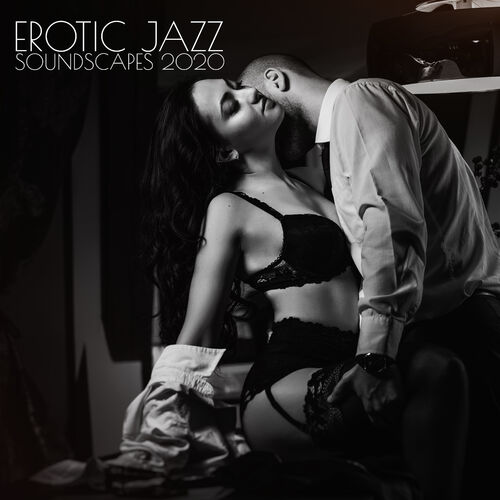 At Night - Sexy Underwear, Passion, Infatuation, Fall in Love, Sex Toys,  Love Somebody, Deep Breath, Erotic Jazz Music Ensemble - Qobuz