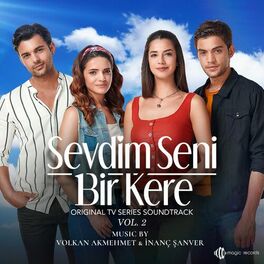 Album cover of Sevdim Seni Bir Kere, Vol. 2 (Original TV Series Soundtrack)