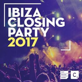 Album cover of Ibiza Closing Party 2017
