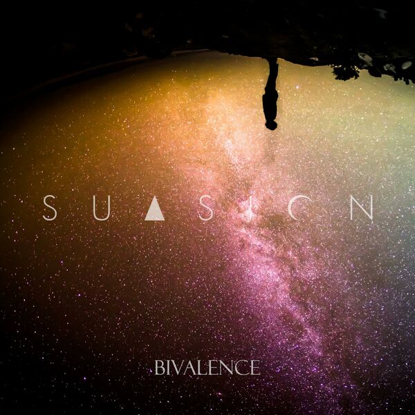 Suasion - Bivalence [single] (2016)