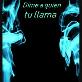 Album cover of Dime a quien tu llama (Instrumental)