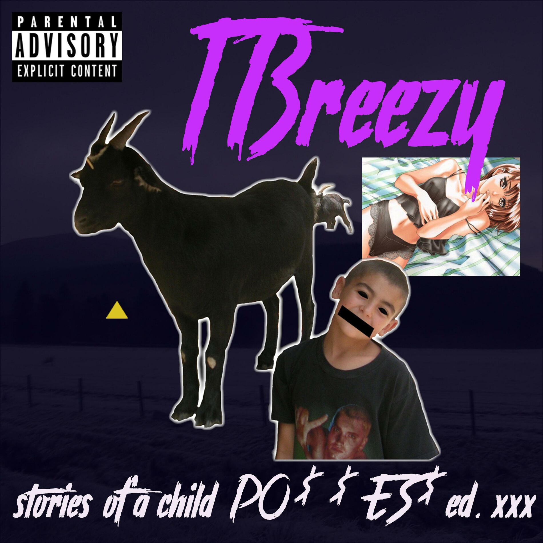 Tbreezy - Stories of a Child PO$$es$ed. Xxx: тексты и песни | Deezer