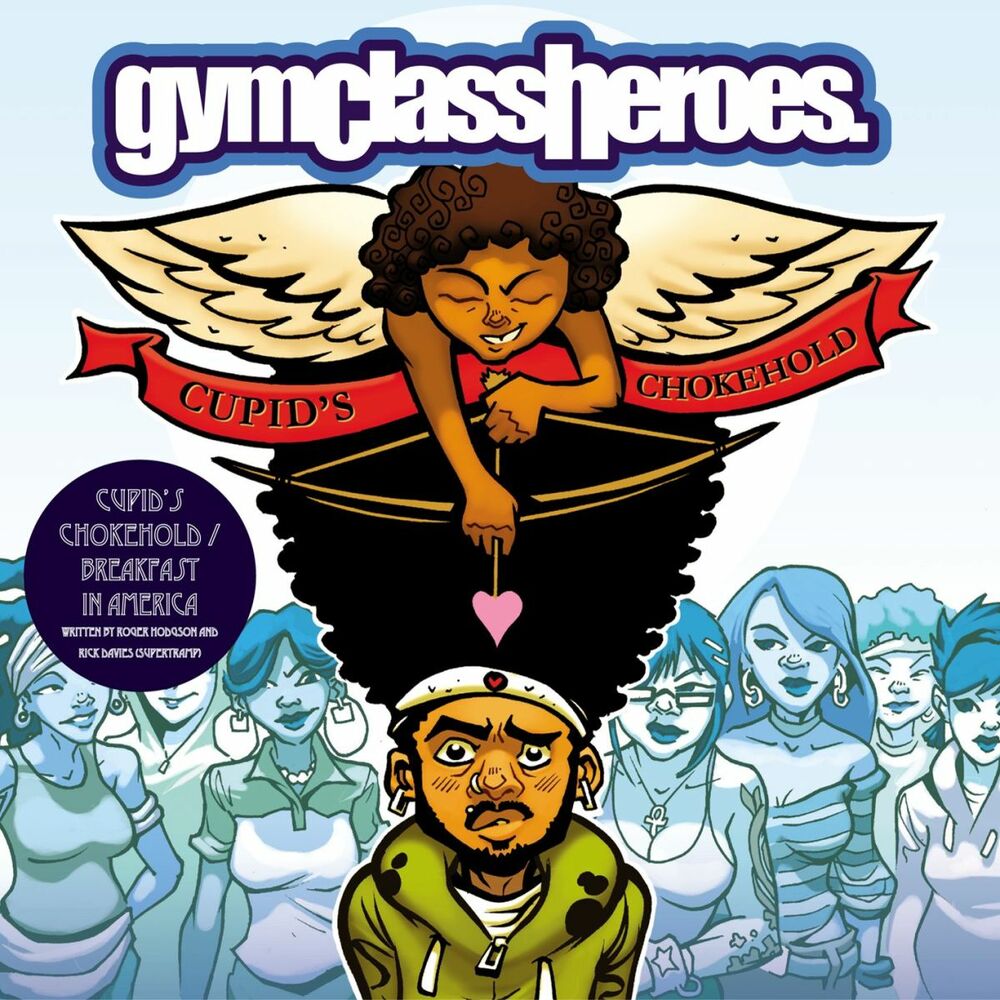 Cupid's chokehold gym class heroes lyrics