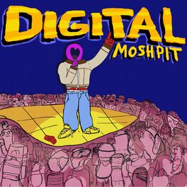 Album cover of Digital Moshpit (Episode 1)