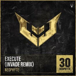 Album cover of Execute (INVADE Remix)