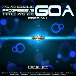 Album cover of Psychedelic Progressive Goa Trance Masters: 2020 Top 10 Hits, Vol. 1