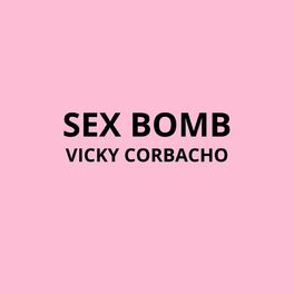 Album cover of Sex Bomb